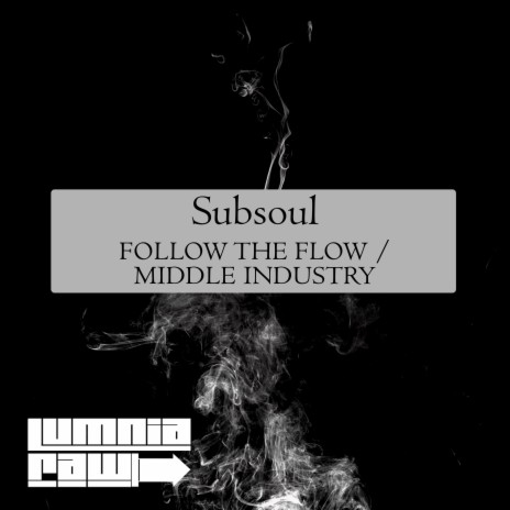 Follow The Flow | Boomplay Music