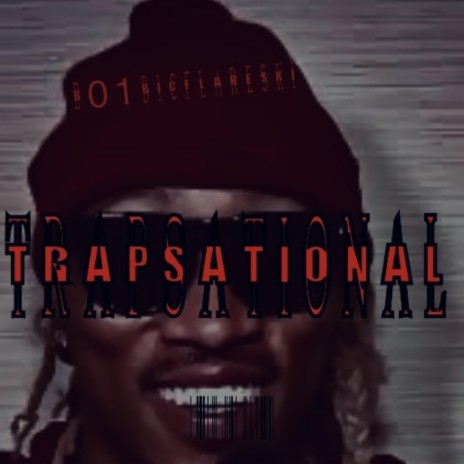Trapsational | Boomplay Music