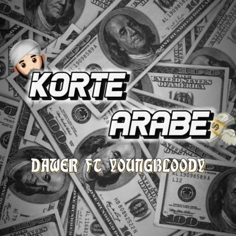 Korte Arabe ft. YoungBloody | Boomplay Music
