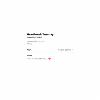 Heartbreak Tuesday lyrics | Boomplay Music