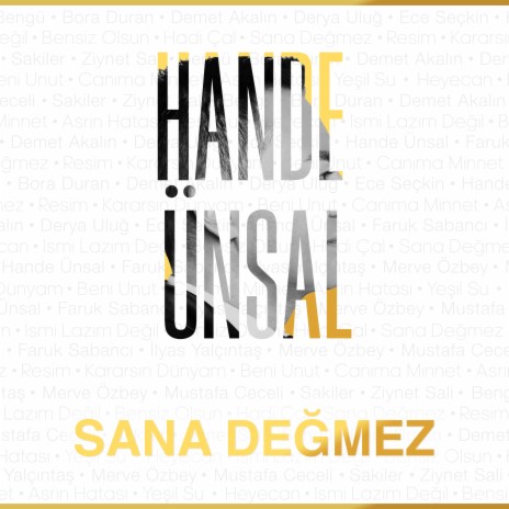 Sana Değmez | Boomplay Music