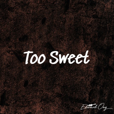 too sweet (acoustic instrumental) | Boomplay Music