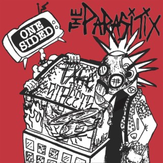 One Sided & The Parasitix Take The Streets