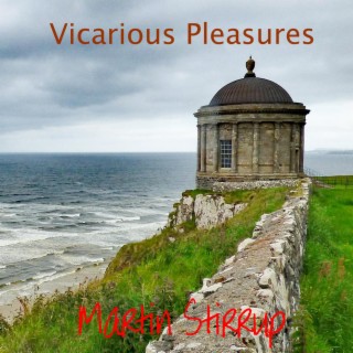 Vicarious Pleasures