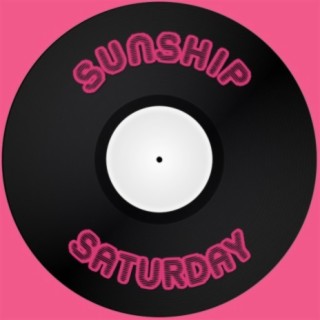 Saturday (Sunship UKG 2 Step Mix EDIT)