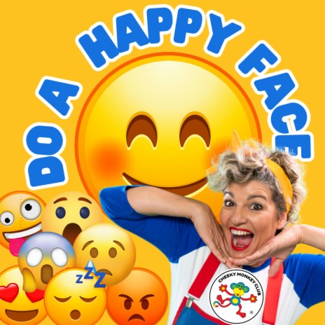 Do a Happy Face | Boomplay Music