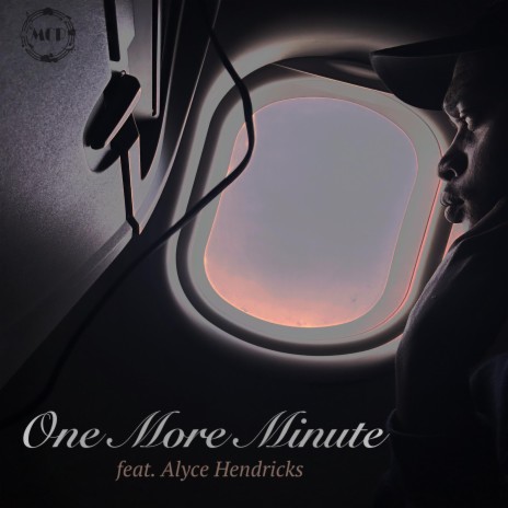 One More Minute ft. Alyce Hendericks