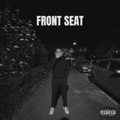 FRONT SEAT | Boomplay Music