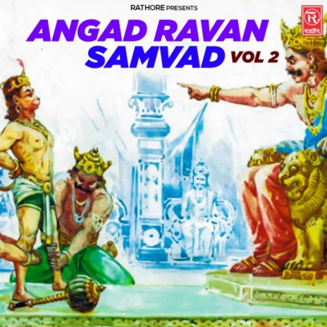Angad Ravan Samvad Vol 2 Part 2