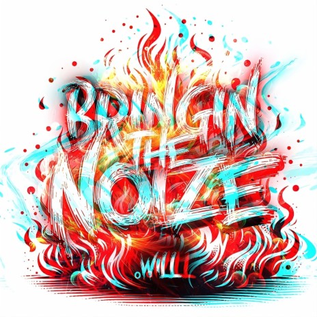 Bringin' The Noize (Fiyahh) | Boomplay Music
