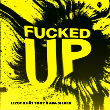 Fucked Up ft. FÄT TONY & Ava Silver | Boomplay Music