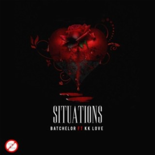 Situations (feat. KK Love)