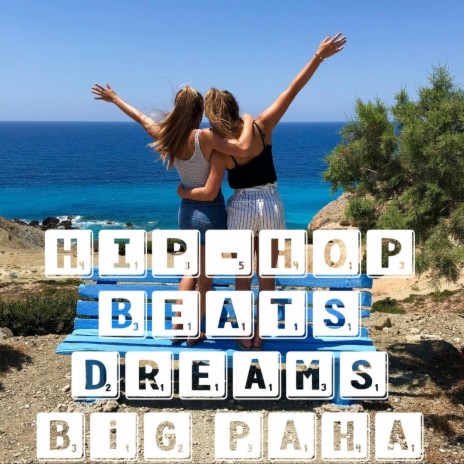 hiphop beats dreams | Boomplay Music
