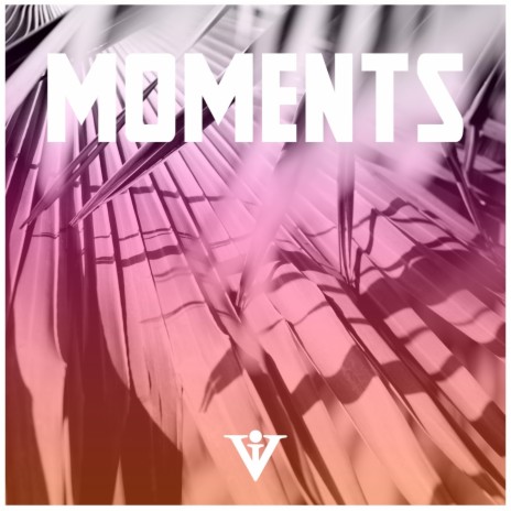 Moments | Boomplay Music