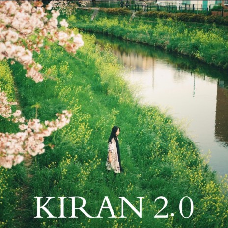 Kiran 2.0 | Boomplay Music