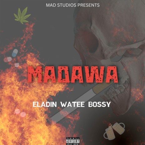 Madawa ft. Watee & Bossy | Boomplay Music