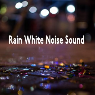 Rain White Noise Sound