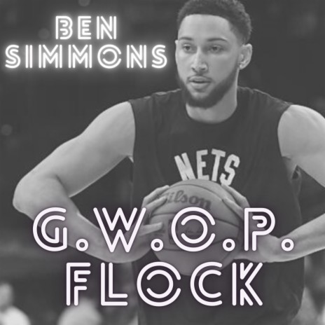 Ben Simmons ft. G.W.O.P. DOOGIE | Boomplay Music