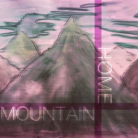 Mountain Home | Boomplay Music