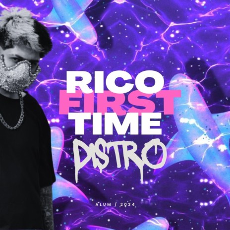 Rico First Time | Boomplay Music