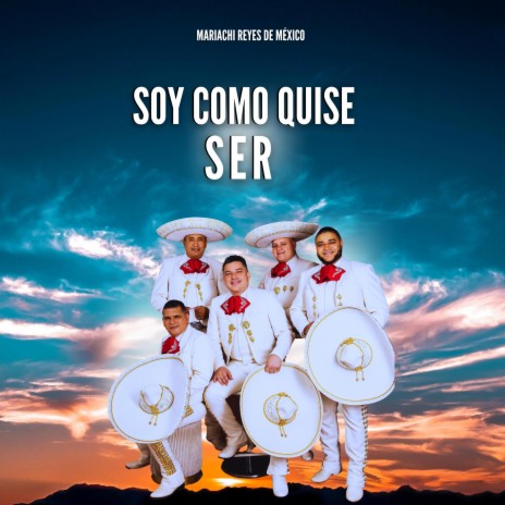 soy como quise ser. | Boomplay Music