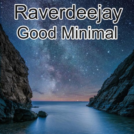 Good Minimal | Boomplay Music