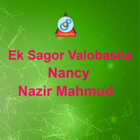 Ek Sagor Valobasha ft. Nazir Mahmud | Boomplay Music