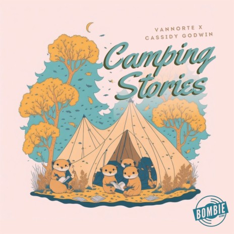 Camping Stories ft. Vannorte