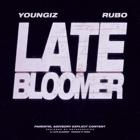 Late Bloomer ft. Rubo | Boomplay Music