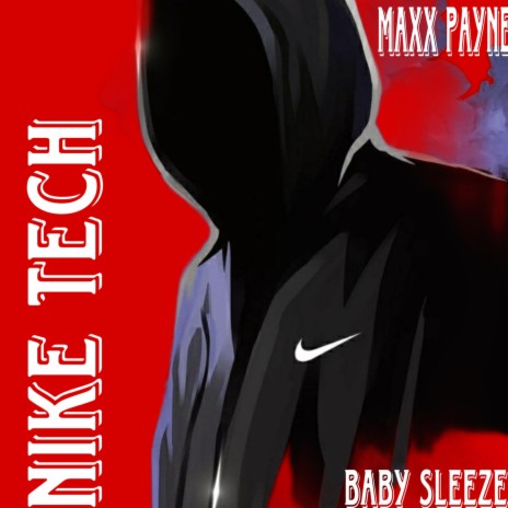 Nike Tech ft. Baby Sleeze | Boomplay Music