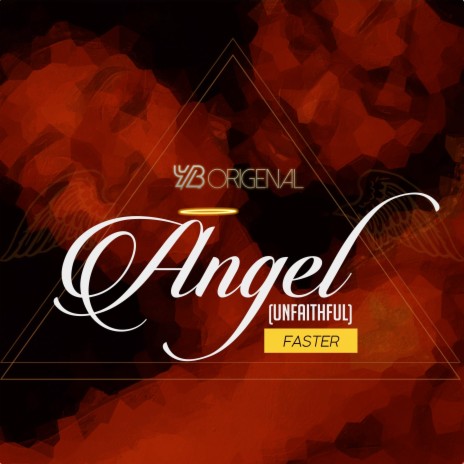 Angel (Unfaithful) (Faster) | Boomplay Music