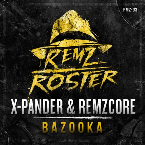 Bazooka ft. X-Pander