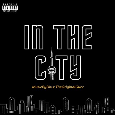 In The City ft. TheOriginalGurv | Boomplay Music