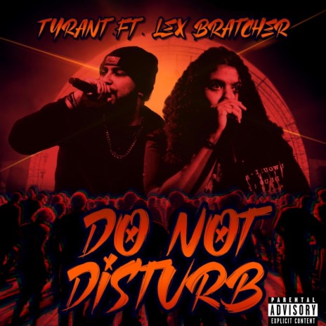 Do Not Disturb ft. Lex Bratcher | Boomplay Music