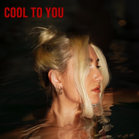 Cool To You | Boomplay Music