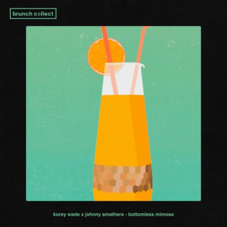 Bottomless Mimosa ft. Johnny Smathers | Boomplay Music