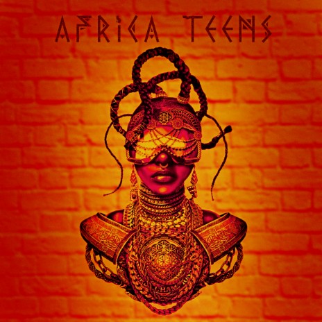 Africa Teens | Boomplay Music