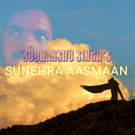 Sunehra Aasmaan | Boomplay Music