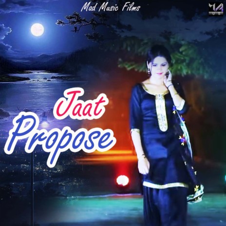 Jaat Propose | Boomplay Music