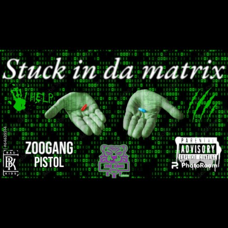 Stuck in da matrix | Boomplay Music