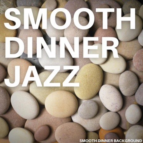 Perfect Dinner Jazz Vibes