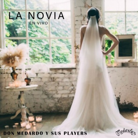 La Novia (En Vivo) | Boomplay Music