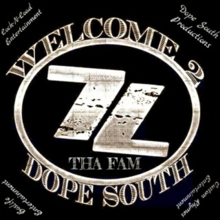 Welcome 2 Dope South