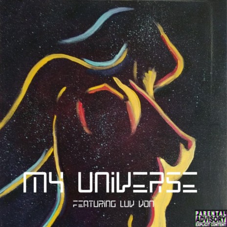 My Universe ft. Luv Von | Boomplay Music