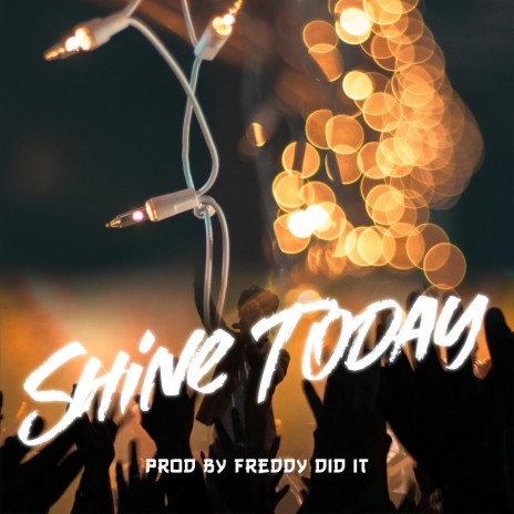 Shine today | Boomplay Music