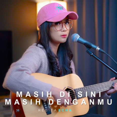 Masih Disini Masih Denganmu | Boomplay Music