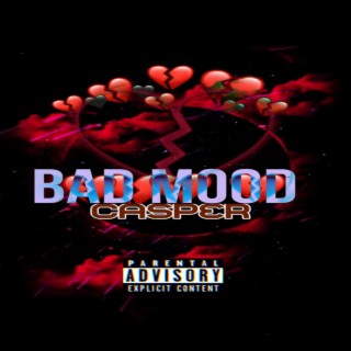 bad mood lyrics | Boomplay Music