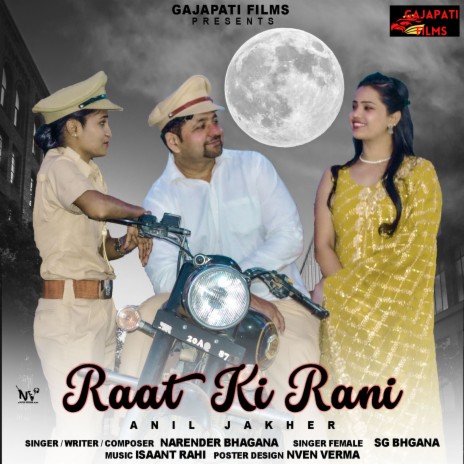 Raat Ki Rani ft. SG Bhgana | Boomplay Music