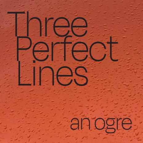 Three Perfect Lines | Boomplay Music