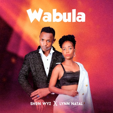 Wabula ft. LYNN NATAL | Boomplay Music
